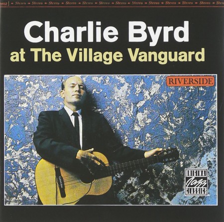 Charlie Byrd: At the Village Vanguard - CD