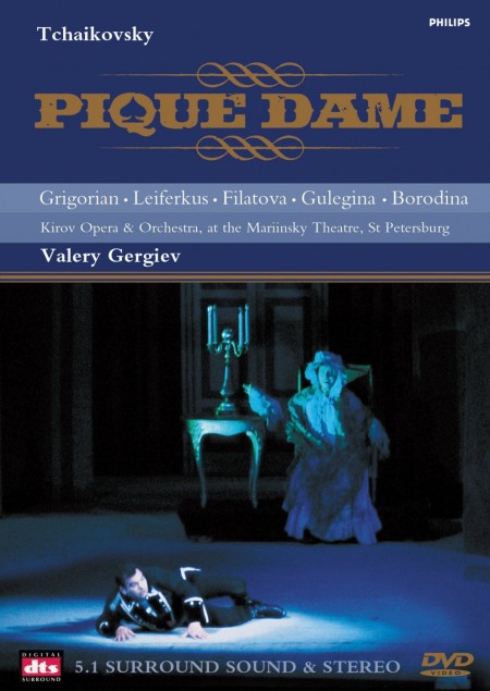 Gegam Grigorian, Sergei Leiferkus, Ludmilla Filatova, Maria Guleghina, Olga Borodina, Alexander Gergalov, Kirov Opera & Orchestra of The Mariinsky Theatre: Tchaikovsky: Pique Dame - DVD