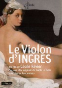 Cécile Favier: Le Violon d'Ingres - DVD