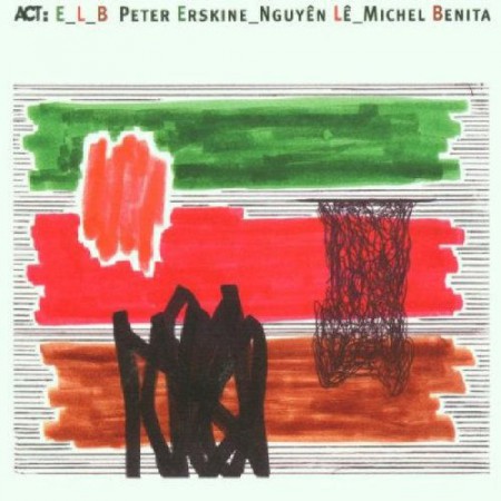 Peter Erskine, Nguyên Lê, Michel Benita: E_L_B - CD