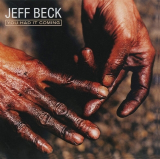 Jeff Beck: You Had It Coming - CD