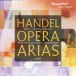 Handel: Opera Arias Vol. 1 - CD