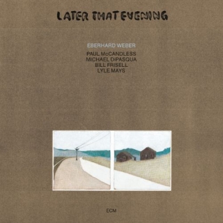 Eberhard Weber: Later That Evening - CD