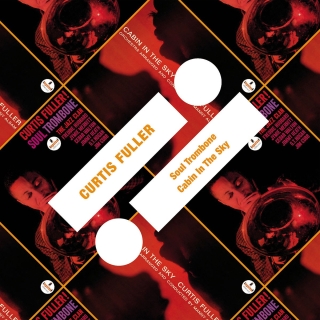 Curtis Fuller: Soul Trombone / Cabin In The Sky - CD