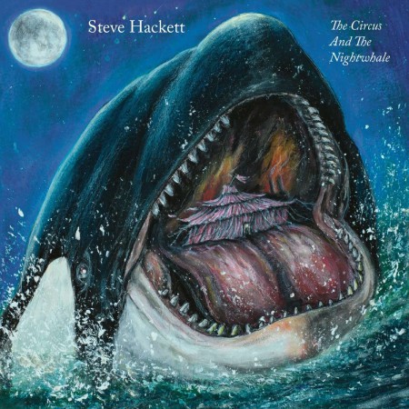 Steve Hackett: The Circus And The Nightwhale - CD