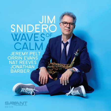 Jim Snidero: Waves Of Calm - CD