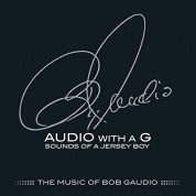 Bob Gaudio: Audio With A G: Sounds Of A Jersey Boy - CD
