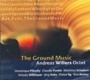 Andreas Willers Octet: The Ground Music - CD