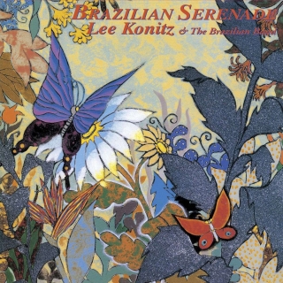Lee Konitz: Brazilian Serenade - Plak
