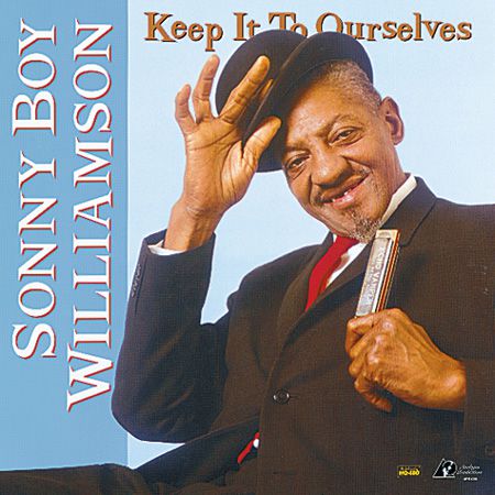 Sonny Boy Williamson: Keep It To Ourselves (200g-edition) - Plak