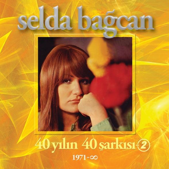 Selda Bağcan - 40 Yılın 40 Şarkısı - Vol. 2
