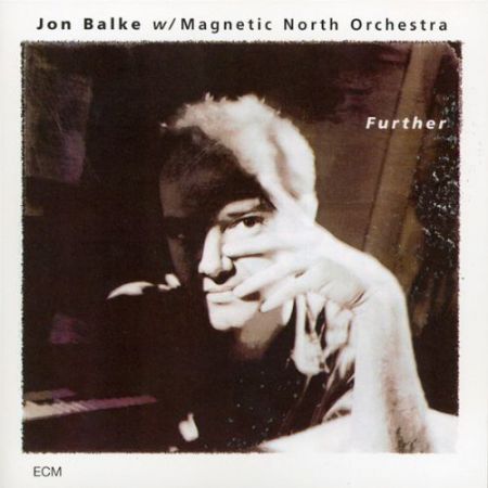Magnetic North Orchestra, Jon Balke: Further - CD