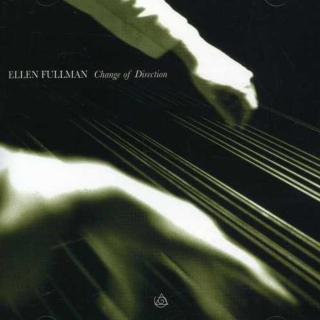 Ellen Fullman – Change Of Direction - CD