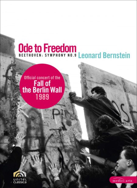 New York Philharmonic Orchestra, Leonard Bernstein: Ode to Freedom - Beethoven: Symphony No.9 (Bernstein, 1989) - DVD