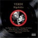 Verdi: Rigoletto (Callas, Di Stefano, Gobbi / La Scala) (1955) - CD