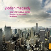 Isabella Georges, Sirba Octet, Faycal Karoui: Yiddish Rhapsody - CD