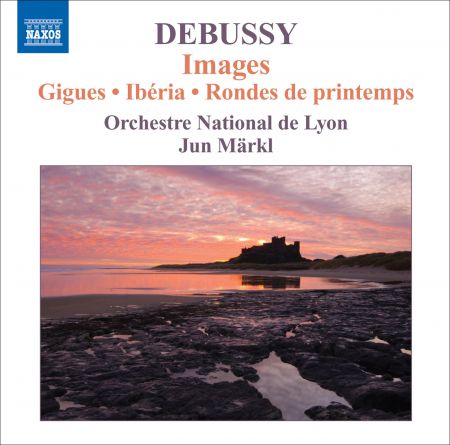 Jun Märkl: Debussy: Orchestral Works, Vol. 3 - CD