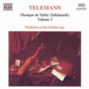 Orchestra of the Golden Age: Telemann: Musique De Table (Tafelmusik), Vol.  3 - CD