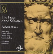 Karl Böhm, James King, Leonie Rysanek, Wiener Philharmoniker: Strauss: Die Frau ohne Schatten - CD