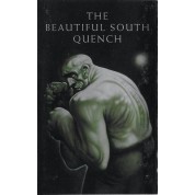 The Beautiful South: Quench - Kaset