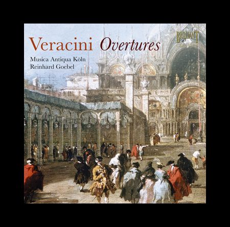 Musica Antiqua Köln, Reinhard Goebel: Veracini: Ouvertures - CD