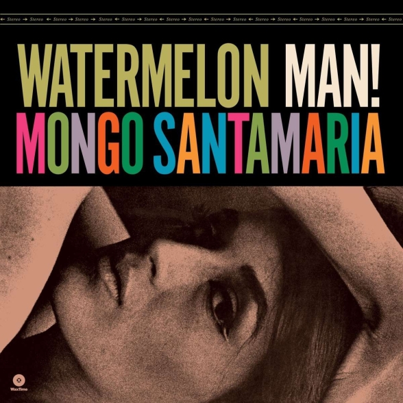 Mongo Santamaria - Watermelon Man