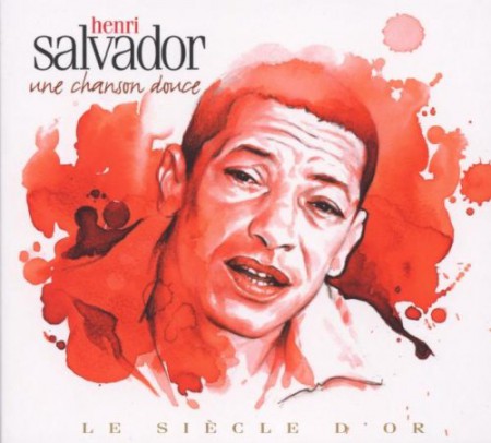 Henri Salvador: Une Chanson Douce - CD