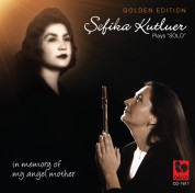 Şefika Kutluer: Plays Solo "Golden Edition" - CD