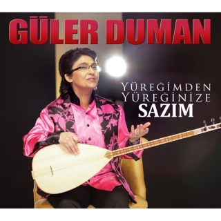 Güler Duman: Yüreğimden Yüreğinize / Sazım - CD