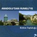 Anadoludan Rumeliye - CD