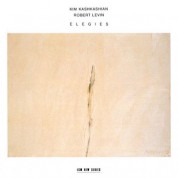 Kim Kashkashian, Robert Levin: Elegies - CD