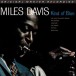 Miles Davis: Kind of Blue (Limited Edition  - 45 RPM) - Plak