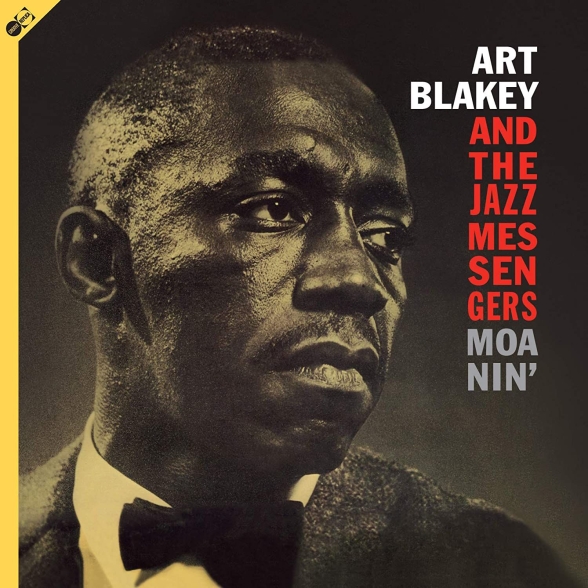  - Art Blakey & The Jazz Messengers - Moanin' + Bonus Digipack Containing Moanin' Plus 4 Bonus Tracks!