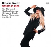 Caecilie Norby: Sisters In Jazz - CD