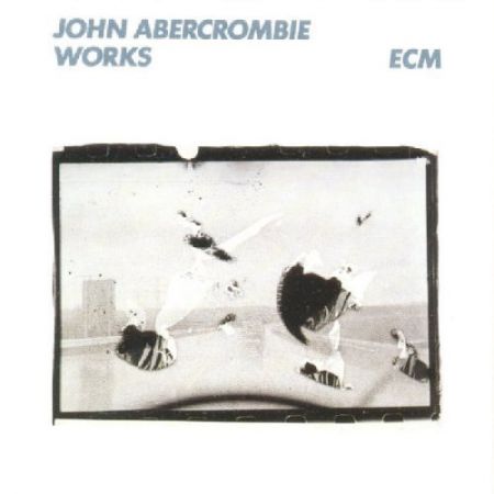 John Abercrombie: Works - Plak