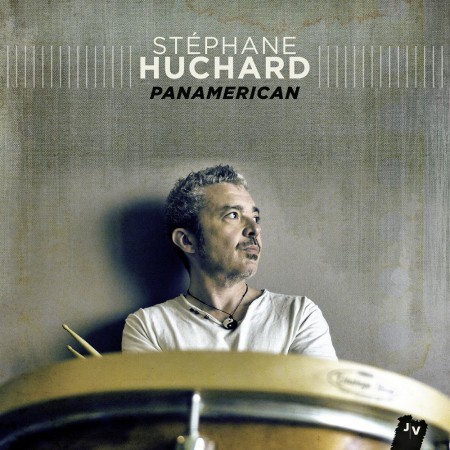 Stéphane Huchard: Panamerican - CD