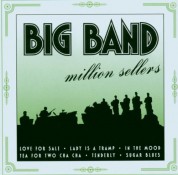 Çeşitli Sanatçılar: Big Band Million Sellers - CD