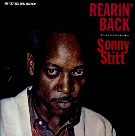 Sonny Stitt: Rearin' Back + Tribute To Duke Ellington - CD