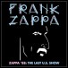 Frank Zappa: Zappa '88: the Last U.s. Show (Softpack) - CD