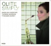Angelika Niescier: Quite Simply - CD