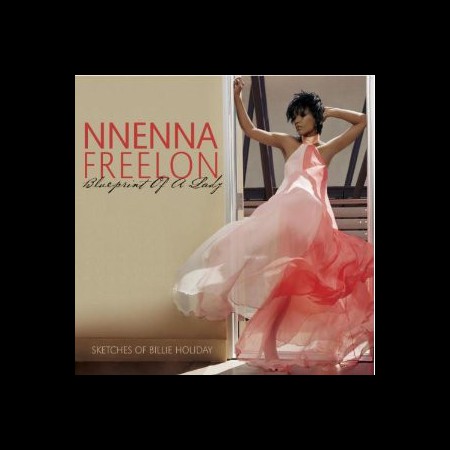 Nnenna Freelon: Blueprint Of A Lady (Sketches Of Billie Holiday) - CD