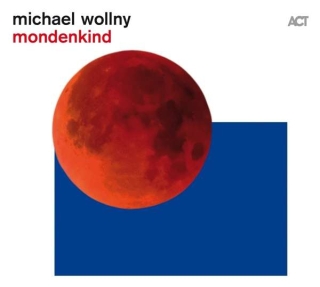 Michael Wollny: Mondenkind - CD