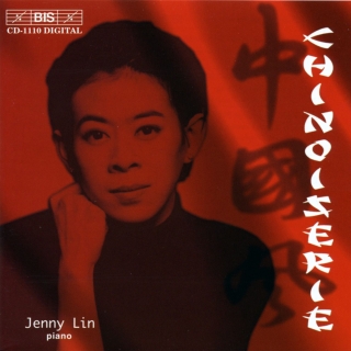 Jenny Lin - Chinoiserie, piano music - CD