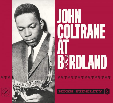 John Coltrane: Live At Birdland - CD