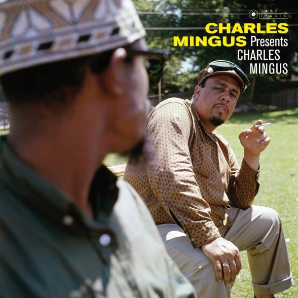 Charles Mingus - Presents Charles Mingus (Photographs By William Claxton in Edition)