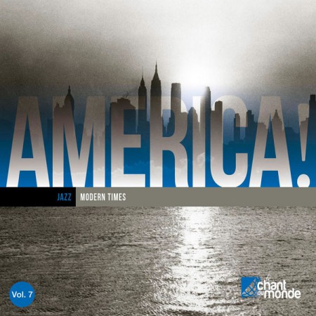 Çeşitli Sanatçılar: America! Vol.7:Jazz & Modern Times - CD