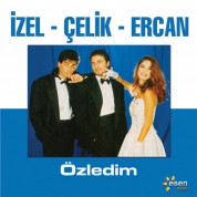 İzel & Çelik & Ercan: Özledim - CD