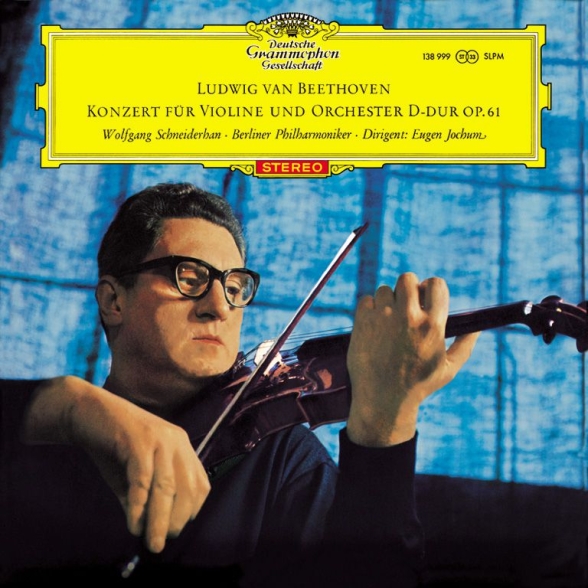 Wolfgang Schneiderhan, Berliner Philharmoniker, Eugen Jochum - Beethoven: Concerto for Violin and Orchestra