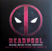 Tom Holkenborg, Junkie Xl: Deadpool (Original Motion Picture Soundtrack) - Plak