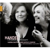 Marie-Nicole Lemieux, Karina Gauvin: Handel: Streams of Pleasure - CD